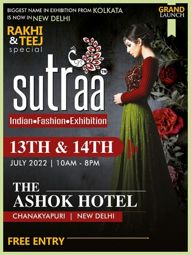 Two day fashion expo Sutraa at The Ashoka from 13th -14th June