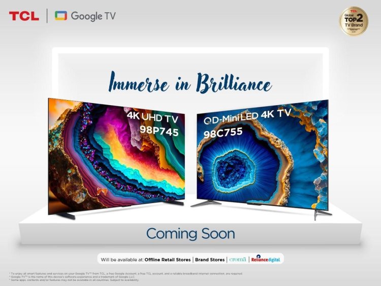 TCL gears up to expand its QD Mini LED 4K TV and 4K UHD TV lineup ahead of the festive season