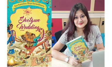 SUCHANDRA ROYCHOWDHURY - From Bibliophile to Bestseller, Her Novel The Shotgun Wedding is a Must-Read Masterpiece