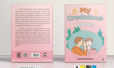 Introducing: My Credulous Lover by Ruchira Banerjee