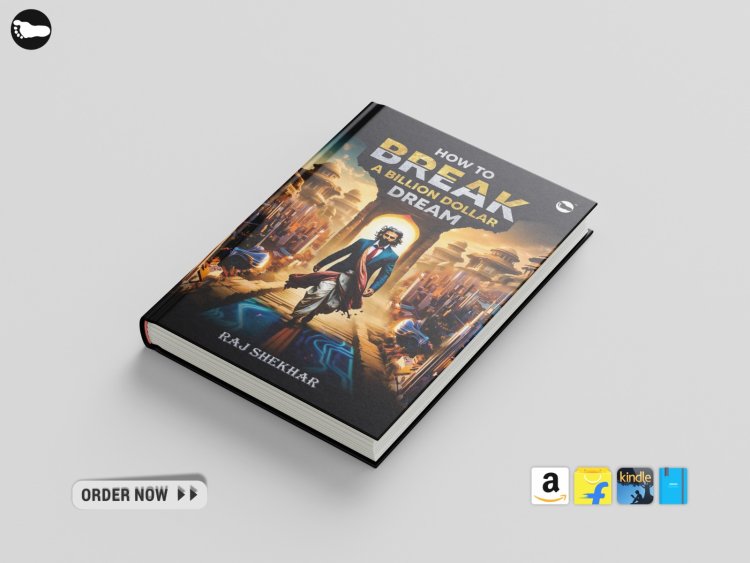 Introducing: "How to Break a Billion Dollar Dream”—Raj Shekhar’s Novel That Will Make You Rethink Success