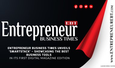 Entrepreneur Business Times Unveils ‘SmartStack’ – Showcasing the Best Business Tools in Its First Digital Magazine Edition