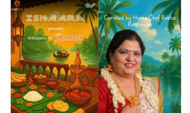 Ishaara Presents 'The Whispers of Malabar' - An Ode to Kerala’s Culinary Soul
