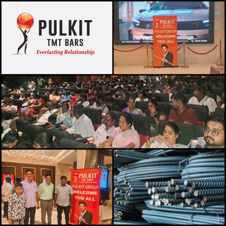 Pulkit TMT Bars Celebrates Dealers with "Everlasting Relationship" Event Across Tamil Nadu