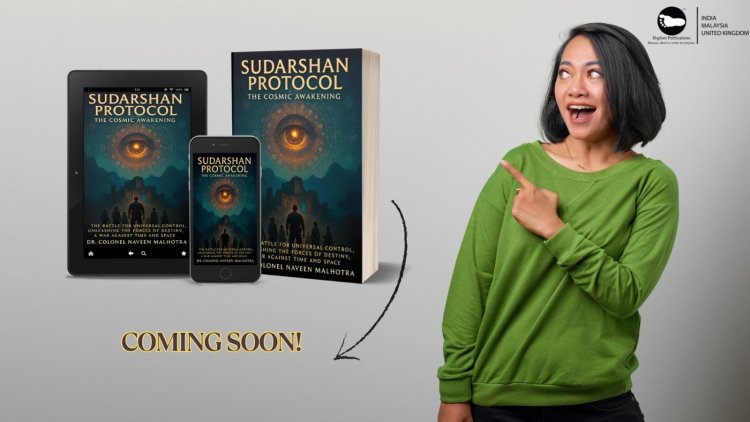 Sudarshan Protocol: The Cosmic Awakening by Dr. Colonel Naveen Malhotra