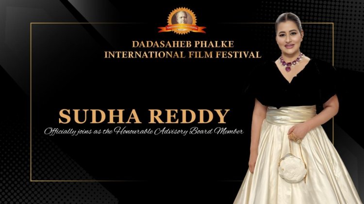 Sudha Reddy Appointed As Advisory Board Member Of The Dadasaheb Phalke International Film Festival
