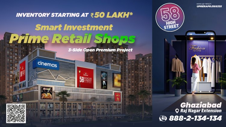 Invest in High-Growth Retail Shops at Charms 58 High Street, Raj Nagar Extension, Ghaziabad