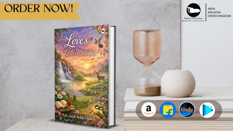 Book Review | Love’s Little Melodies by Dr. Satish Reddy Chadeve