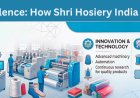 40+ Years of Excellence: How Shri Hosiery India Continues to Lead