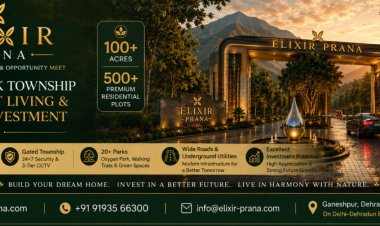 Elixir Prana Redefines Premium Township Living with a 100+ Acre Integrated Development on the Delhi–Dehradun Expressway