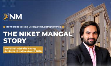 From Radio Jockey to Real Estate Tycoon: Niket Mangal’s Rise as a Force in Indore’s Realty Sector