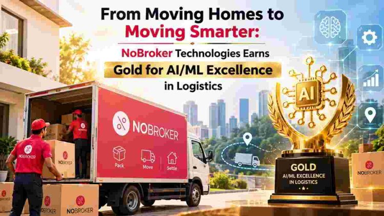 NoBroker Technologies Wins Gold for AI/ML Excellence in Logistics